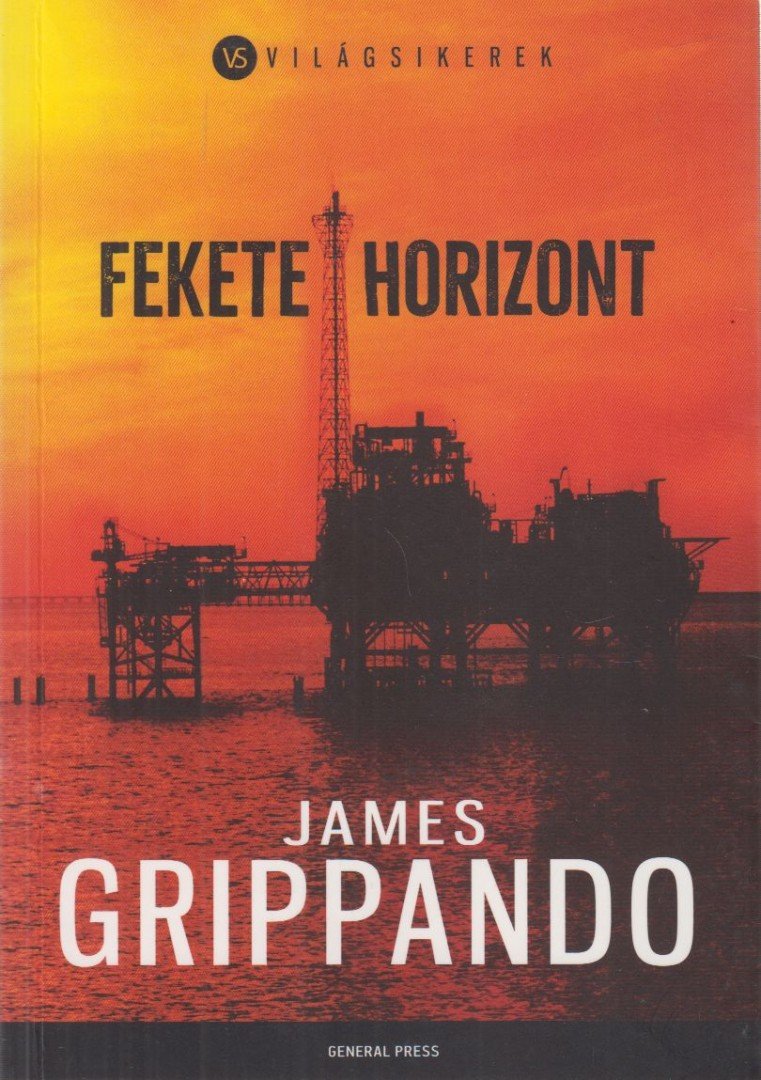 James Grippando - Fekete horizont [antikvár]