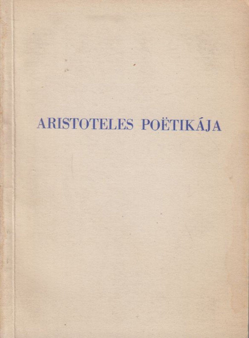 Arisztotelész - Aristoteles Poetikája [antikvár]