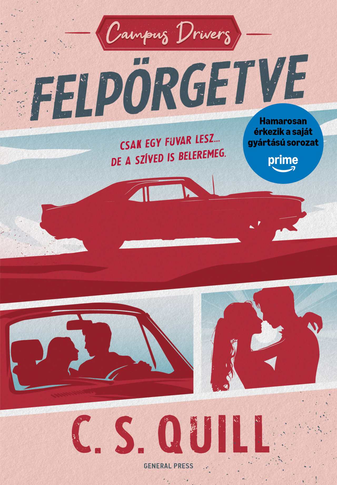 C. S. Quill - Campus Drivers - Felpörgetve