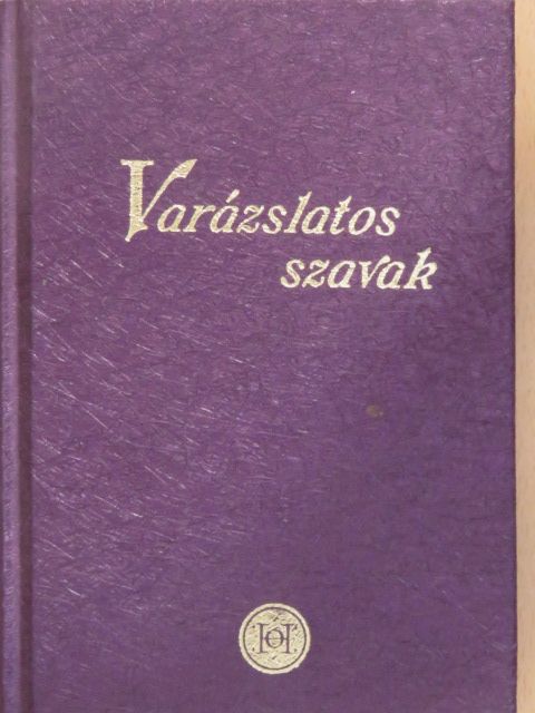 Arany János - Varázslatos szavak [antikvár]