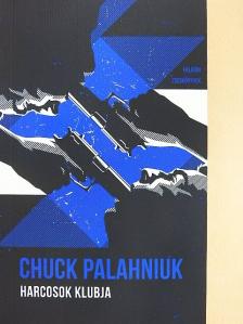 Chuck Palahniuk - Harcosok klubja [antikvár]