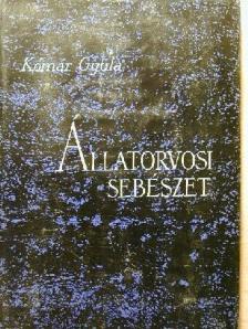 Dr. Kómár Gyula - Állatorvosi sebészet [antikvár]