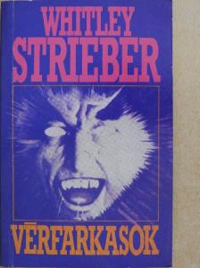 Whitley Strieber - Vérfarkasok [antikvár]