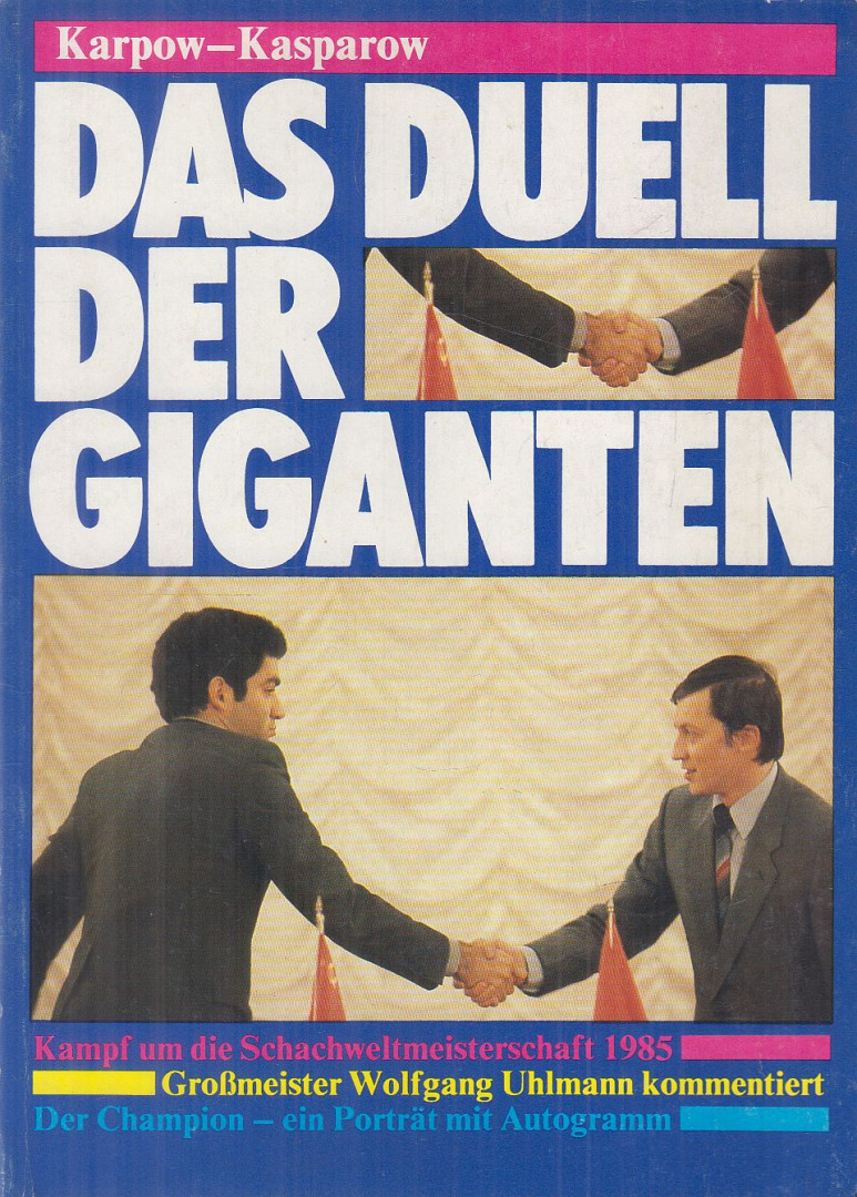 Uhlmann, Wolfgang, Manfred Seifert - Karpow-Kasparow, das Duell der Giganten [antikvár]