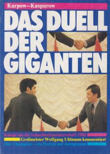 Uhlmann, Wolfgang, Manfred Seifert - Karpow-Kasparow, das Duell der Giganten [antikvár]
