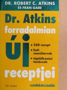 Dr. Robert C. Atkins - Dr. Atkins forradalmian új receptjei [antikvár]