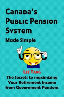 Ang Lee - Canada's Public Pension System Made Simple [eKönyv: epub, mobi]