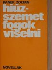 Panek Zoltán - Hiúz-szemet fogok viselni [antikvár]
