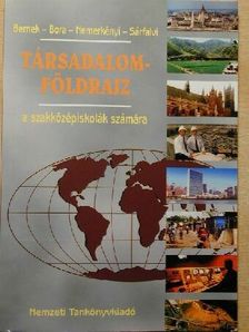 Dr. Bernek Ágnes - Társadalom-földrajz [antikvár]