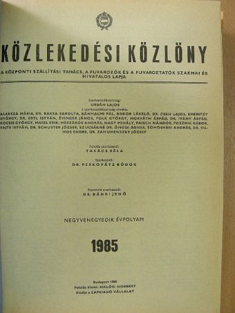 Ábrahám László - Közlekedési Közlöny 1985. január-december [antikvár]