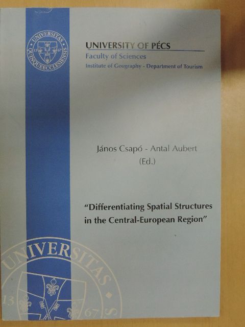 Bali Lóránt - "Differentiating Spatial Structures in the Central-European Region" [antikvár]