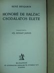 René Benjamin - Honoré de Balzac csodálatos élete [antikvár]