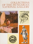 Bodnár Éva - Collections of the Hungarian National Gallery [antikvár]