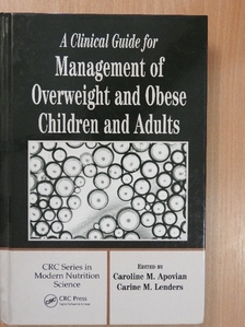 Donna H. Ryan - A Clinical Guide for Management of Overweight and Obese Children and Adults [antikvár]