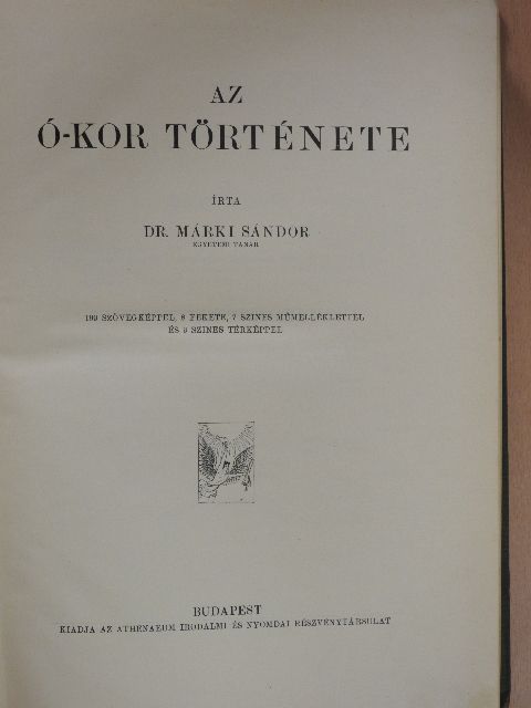 Dr. Márki Sándor - Az ó-kor története [antikvár]