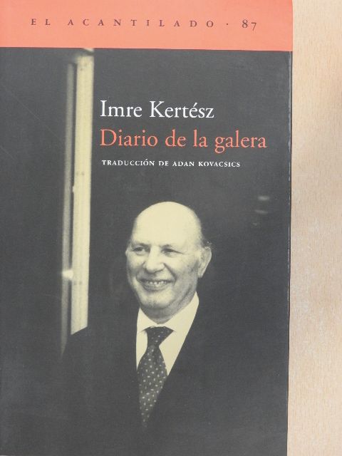 Imre Kertész - Diario de la galera  [antikvár]