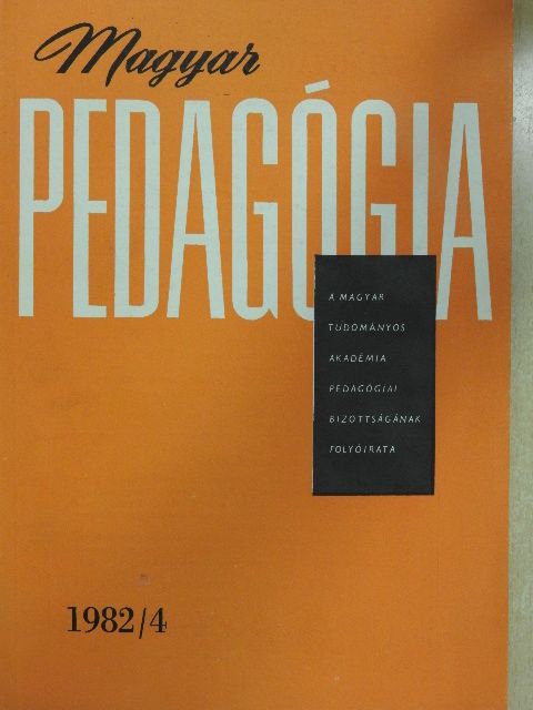 Angelusz Erzsébet - Magyar Pedagógia 1982/4. [antikvár]