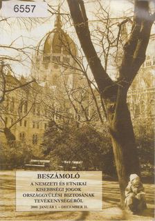 Beszámoló a nemzeti és etnikai kisebbségi jogok országgyűlési biztosának tevékenységéről 1999. január 1. - december 31. [antikvár]