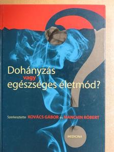 Csoboth Csilla - Dohányzás vagy egészséges életmód? [antikvár]