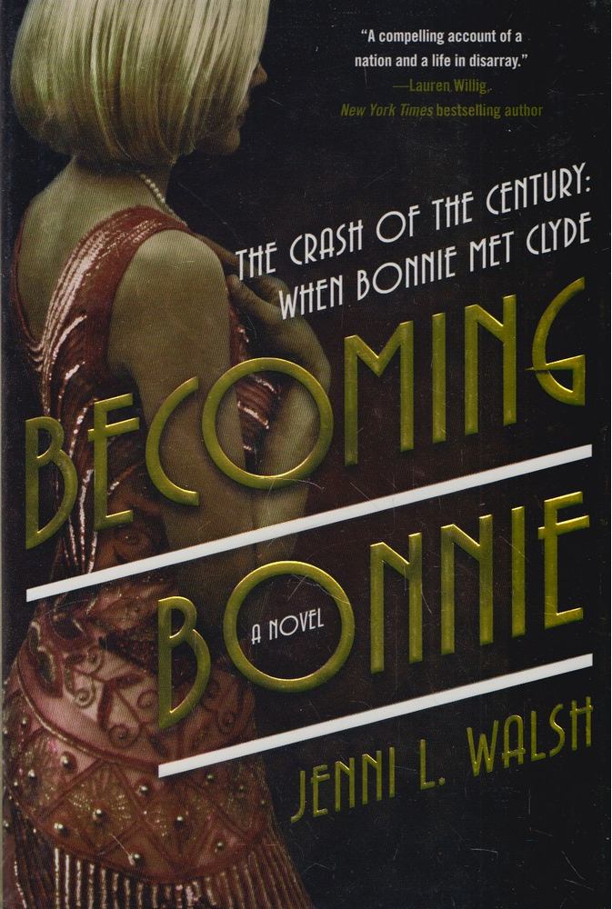 Jenni L. Walsh - Becoming Bonnie [antikvár]