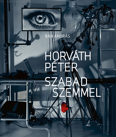 Bán András - Horváth Péter - Szabad szemmel