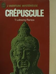 T. Lobsang Rampa - Crépuscule [antikvár]