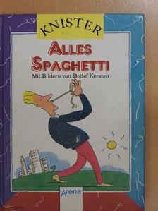 Knister - Alles Spaghetti [antikvár]