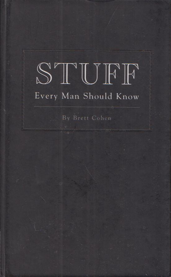 Brett Cohen - Stuff Every Man Should Know [antikvár]