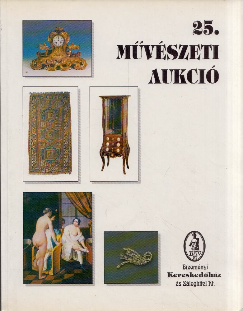 25. Művészeti aukció, kiállítás és árverés [antikvár]