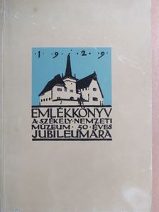 Andriesescu - Emlékkönyv a Székely Nemzeti Múzeum ötvenéves jubileumára 1929 I. (töredék) [antikvár]
