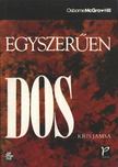 KRIS JAMSA - Egyszerűen DOS [antikvár]
