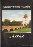 Sz. Koroknay Éva, Söptei István, Dobos Irma-Vida Mária - Nádasdy Ferenc Múzeum - Sárvár [antikvár]