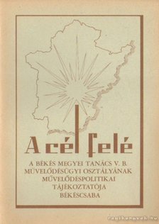 Tóth Lajos - A cél felé 1974. 3. szám [antikvár]