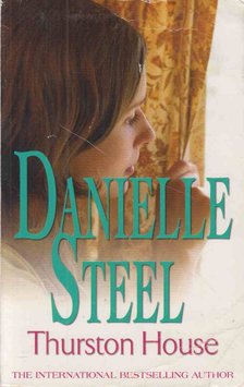 Danielle Steel - Thurston House [antikvár]