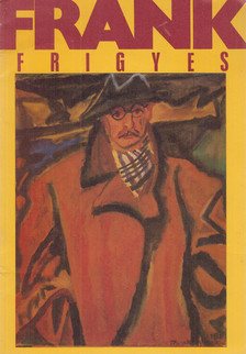 GELENCSÉR ROTHMAN ÉVA - Frank Frigyes [antikvár]