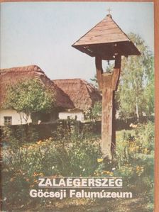 Zalaegerszeg - Göcseji Falumúzeum [antikvár]