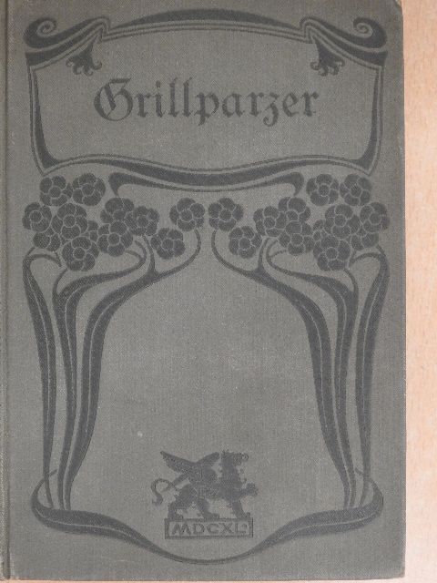 Franz Grillparzer - Grillparzers Werke III-IV. (gótbetűs) [antikvár]