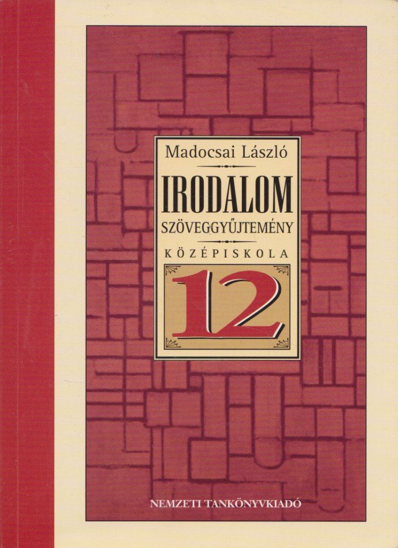 Madocsai László - Irodalmi szöveggyűjtemény 12. [antikvár]