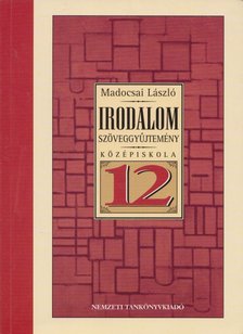 Madocsai László - Irodalmi szöveggyűjtemény 12. [antikvár]