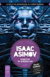 Isaac Asimov - Robotok és Birodalom [eKönyv: epub, mobi]
