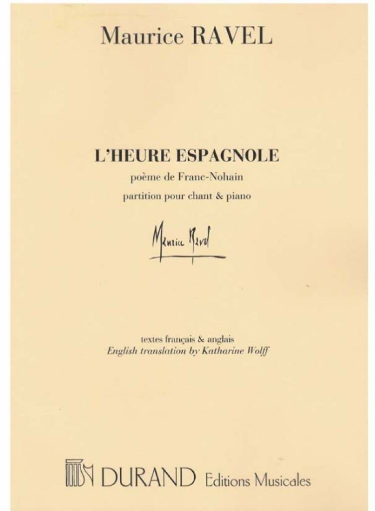 Ravel, Maurice - L'HEURE ESPAGNOLE
