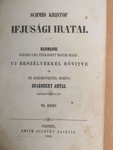 Schmid Kristóf - Schmid Kristóf ifjusági iratai VII. [antikvár]
