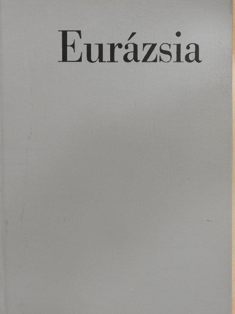 Dr. Bona Imre - Eurázsia [antikvár]