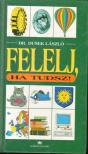 Dusek László - Felelj, ha tudsz! [antikvár]