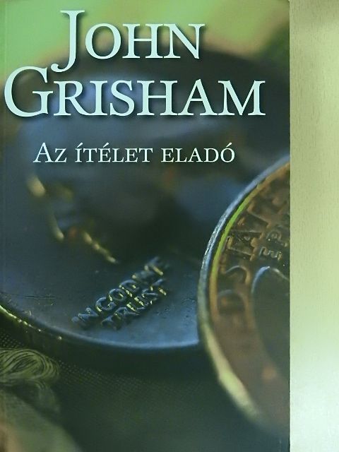John Grisham - Az ítélet eladó [antikvár]