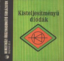 Magyari Béla - Kisteljesítményű diódák [antikvár]