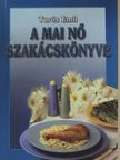 Tréfás Sándor - A mai nő szakácskönyve [antikvár]