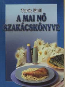 Tréfás Sándor - A mai nő szakácskönyve [antikvár]