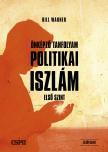 Bill Warner Dr. - Önképző tanfolyam a politikai iszlámról [eKönyv: epub, mobi]