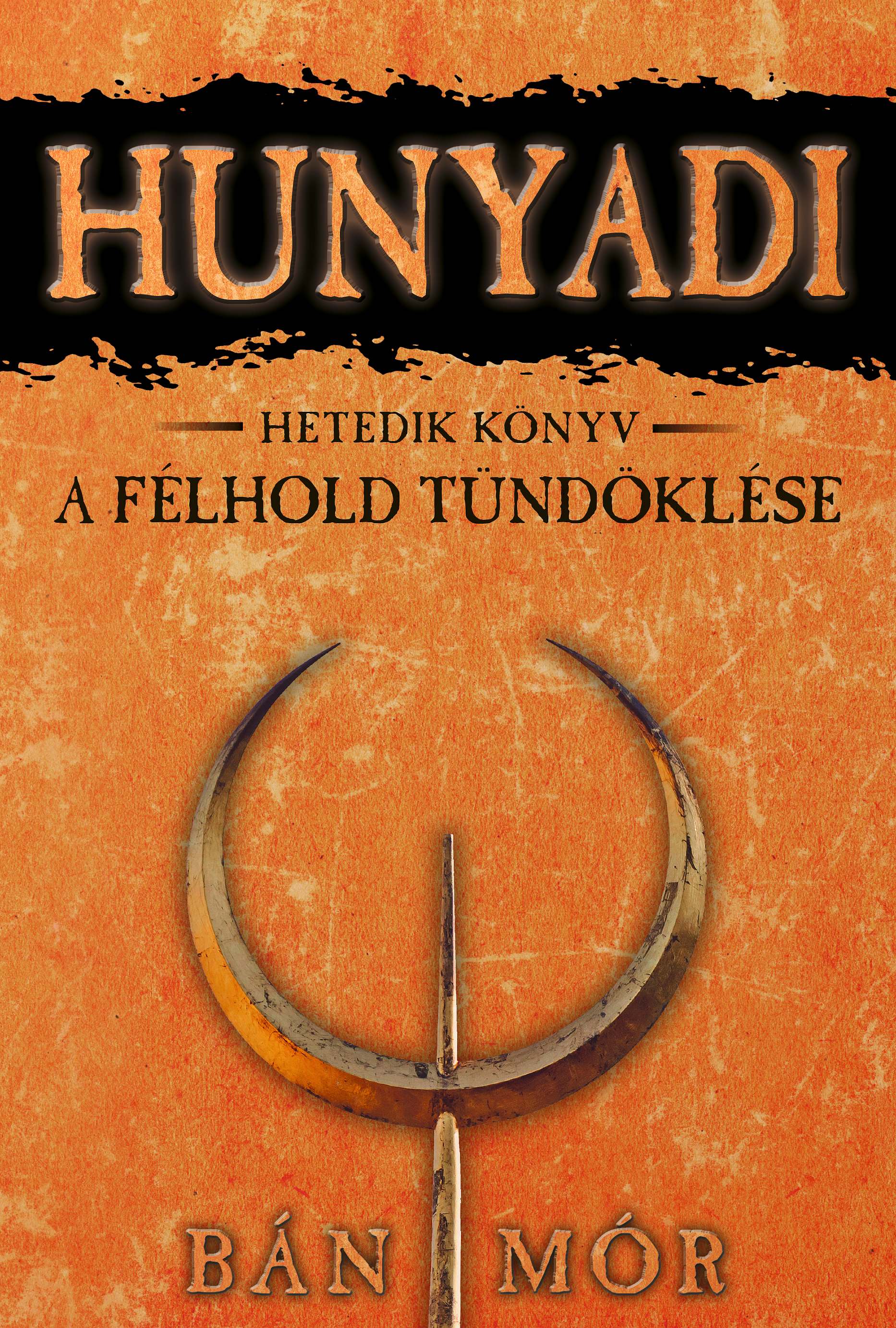 Bán Mór - A félhold tündöklése